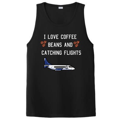 I Love Coffee Beans And Catching Flights Design Meaningful Gift PosiCharge Competitor Tank