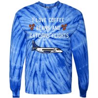 I Love Coffee Beans And Catching Flights Design Meaningful Gift Tie-Dye Long Sleeve Shirt