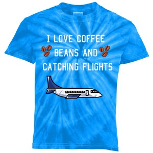 I Love Coffee Beans And Catching Flights Design Meaningful Gift Kids Tie-Dye T-Shirt