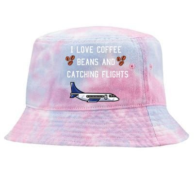 I Love Coffee Beans And Catching Flights Design Meaningful Gift Tie-Dyed Bucket Hat