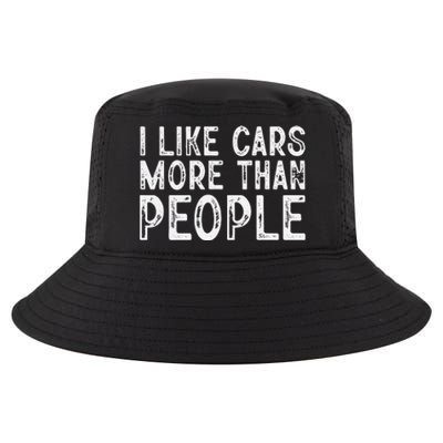 I Like Cars More Than People Funny Car Lover Cool Comfort Performance Bucket Hat