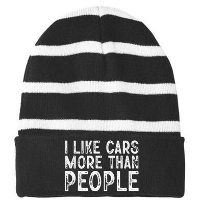 I Like Cars More Than People Funny Car Lover Striped Beanie with Solid Band