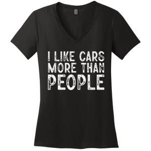 I Like Cars More Than People Funny Car Lover Women's V-Neck T-Shirt