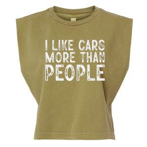 I Like Cars More Than People Funny Car Lover Garment-Dyed Women's Muscle Tee