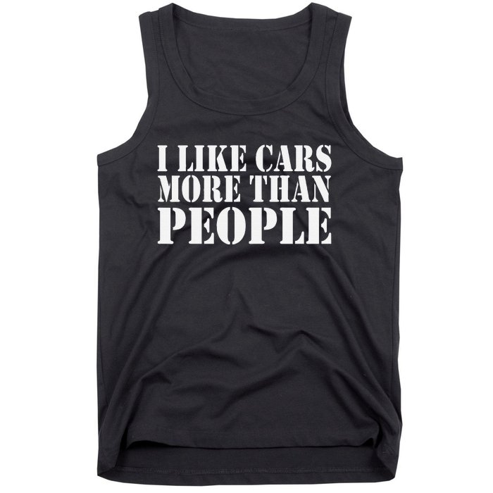 I Like Cars More Than People Funny Car Mechanic Dad Husband Tank Top