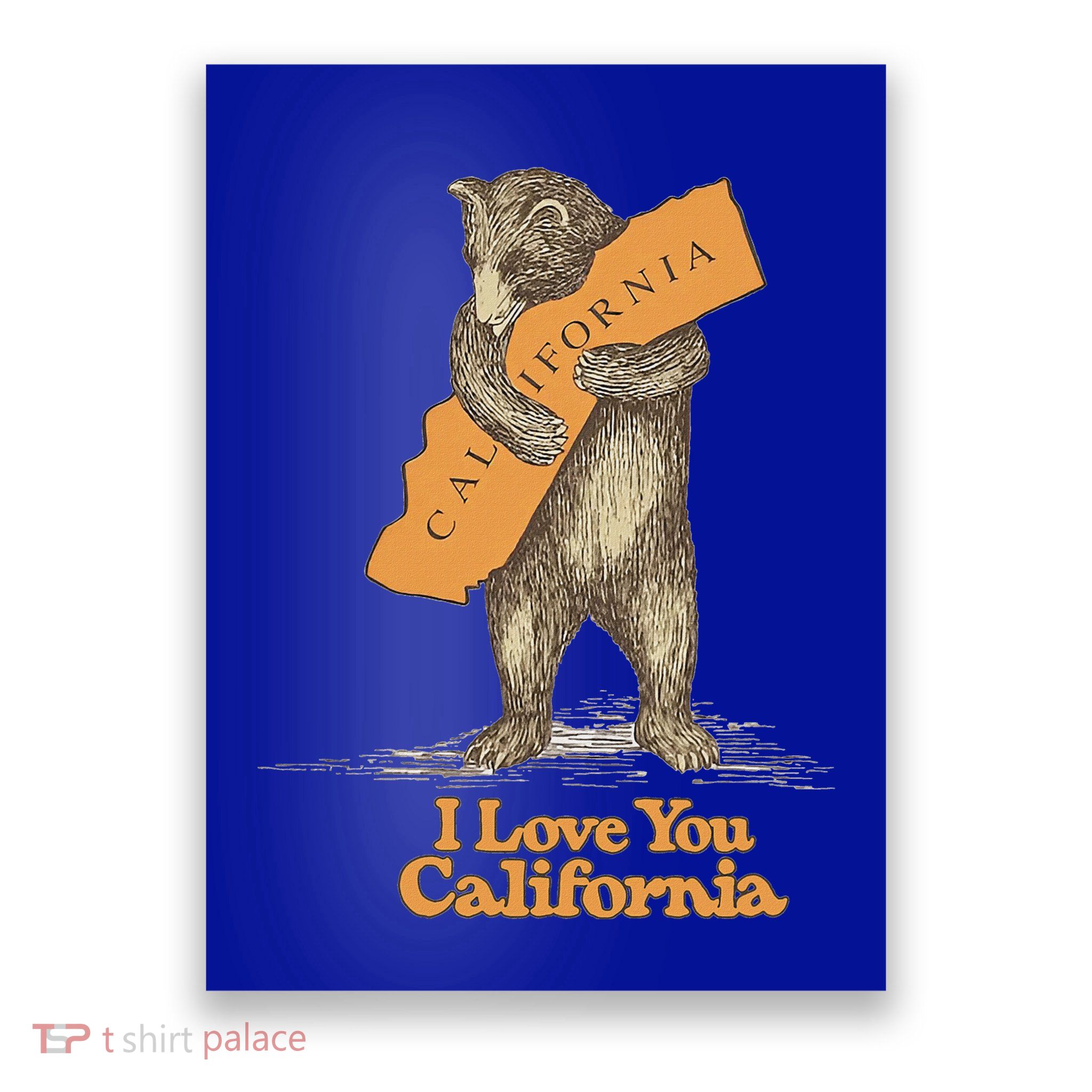 I Love California Bear Support Poster