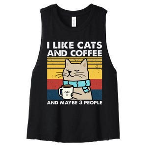 I Like Cats And Coffee And Maybe 3 People Retro Coffee Lover Women's Racerback Cropped Tank