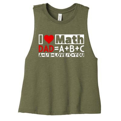 I Love Cool Math My Daddy Dad Funny Math Lover FatherS Day Women's Racerback Cropped Tank