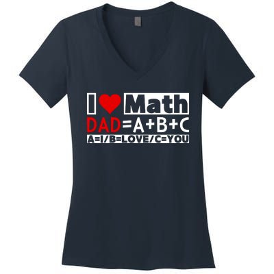 I Love Cool Math My Daddy Dad Funny Math Lover FatherS Day Women's V-Neck T-Shirt