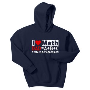 I Love Cool Math My Daddy Dad Funny Math Lover FatherS Day Kids Hoodie