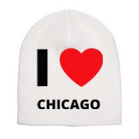 I Love Chicago Heart Illinois Love Fan Apparel Short Acrylic Beanie