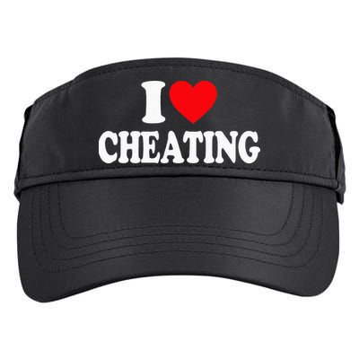 I Love Cheating I Heart Cheating Adult Drive Performance Visor