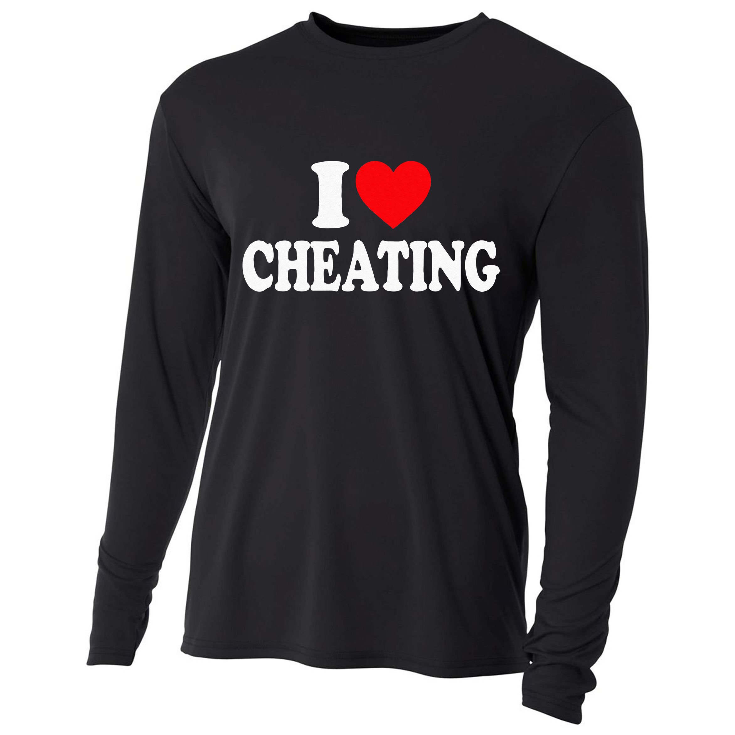 I Love Cheating I Heart Cheating Cooling Performance Long Sleeve Crew