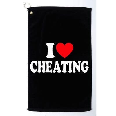 I Love Cheating I Heart Cheating Golf Towel