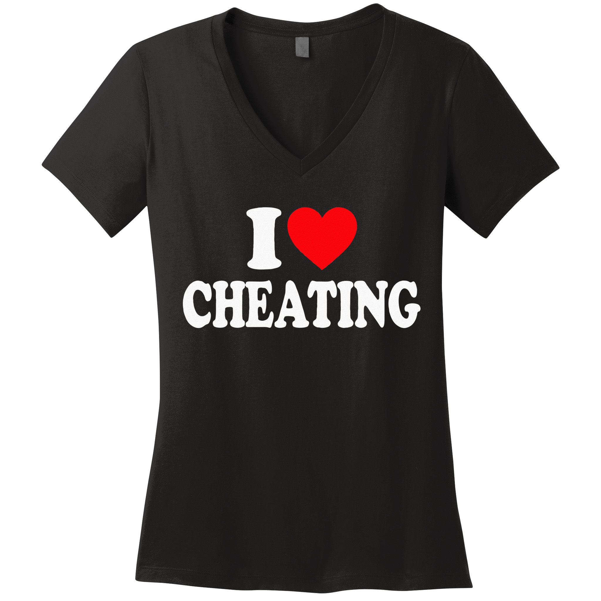 I Love Cheating I Heart Cheating Women's V-Neck T-Shirt
