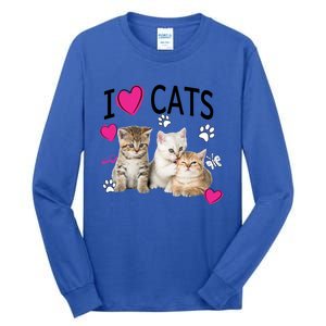 I Love Cats Gift Cat Lover Tee Gift I Love Kittens Gift Cool Gift Tall Long Sleeve T-Shirt