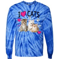 I Love Cats Gift Cat Lover Tee Gift I Love Kittens Gift Cool Gift Tie-Dye Long Sleeve Shirt