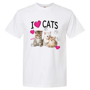 I Love Cats Gift Cat Lover Tee Gift I Love Kittens Gift Cool Gift Garment-Dyed Heavyweight T-Shirt