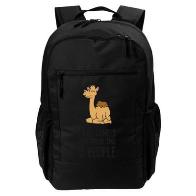I Like Camels And Maybe Like 3 People Funny Camel Backpack