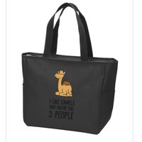 I Like Camels And Maybe Like 3 People Funny Camel Zip Tote Bag