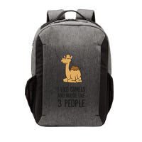 I Like Camels And Maybe Like 3 People Funny Camel Vector Backpack