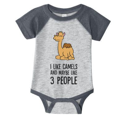 I Like Camels And Maybe Like 3 People Funny Camel Infant Baby Jersey Bodysuit