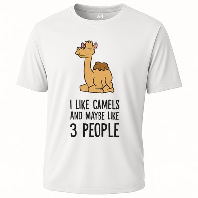 I Like Camels And Maybe Like 3 People Funny Camel Performance Shirt