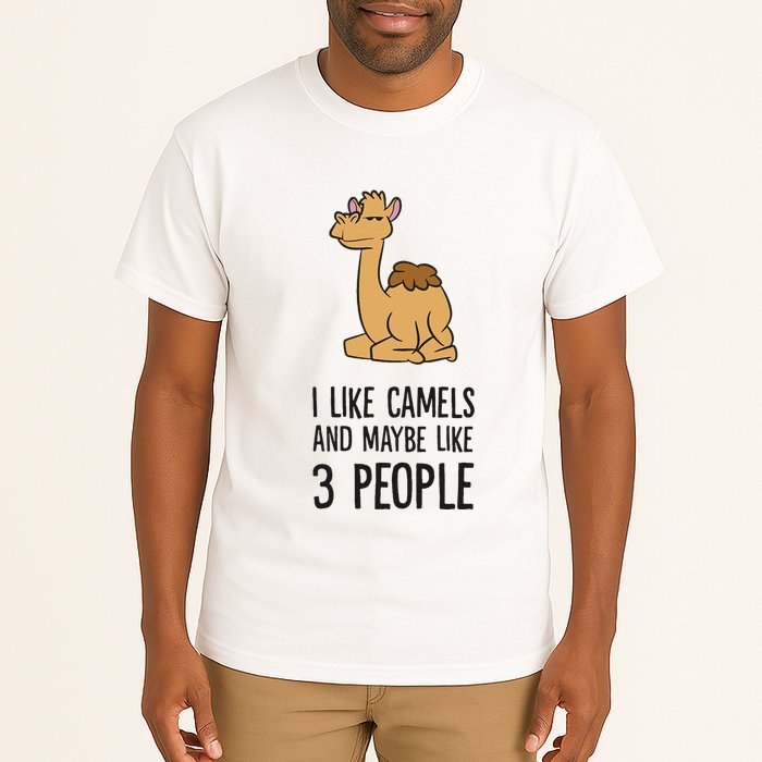I Like Camels And Maybe Like 3 People Funny Camel Tall T-Shirt