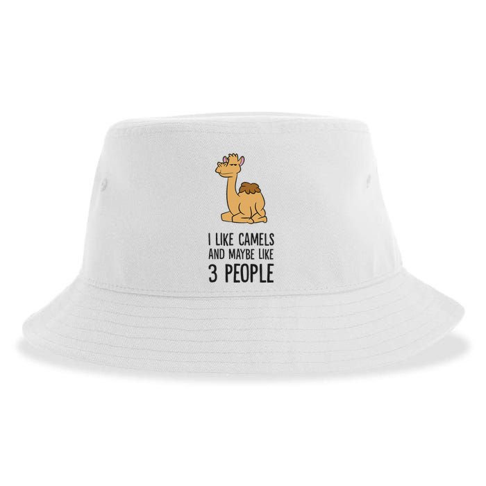 I Like Camels And Maybe Like 3 People Funny Camel Sustainable Bucket Hat
