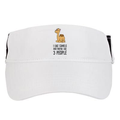 I Like Camels And Maybe Like 3 People Funny Camel Adult Drive Performance Visor