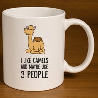 I Like Camels And Maybe Like 3 People Funny Camel 11oz C Handle Ceramic Mug