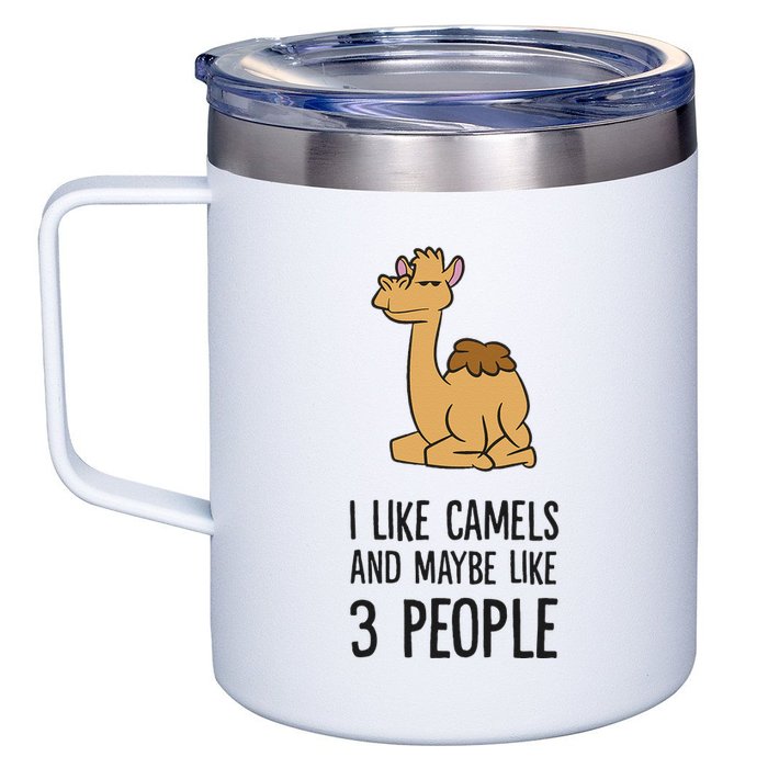I Like Camels And Maybe Like 3 People Funny Camel 12oz Stainless Steel Coffee Mug