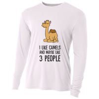 I Like Camels And Maybe Like 3 People Funny Camel Cooling Performance Long Sleeve Crew