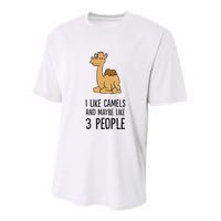 I Like Camels And Maybe Like 3 People Funny Camel Youth Performance Sprint T-Shirt