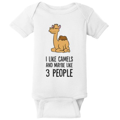 I Like Camels And Maybe Like 3 People Funny Camel Baby Bodysuit