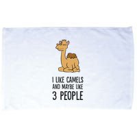 I Like Camels And Maybe Like 3 People Funny Camel Microfiber Hand Towel