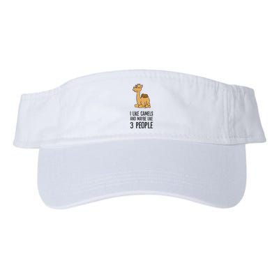 I Like Camels And Maybe Like 3 People Funny Camel Visor