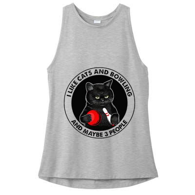 I Like Cats And Bowling And Maybe 3 People Funny Cat Lovers Ladies PosiCharge Tri-Blend Wicking Tank