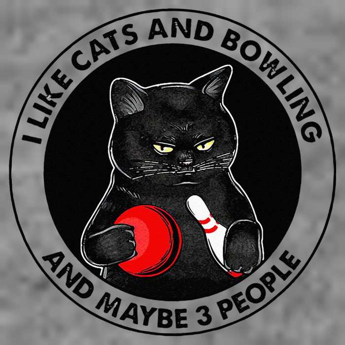 I Like Cats And Bowling And Maybe 3 People Funny Cat Lovers Hooded Wearable Blanket