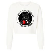 I Like Cats And Bowling And Maybe 3 People Funny Cat Lovers Cropped Pullover Crew