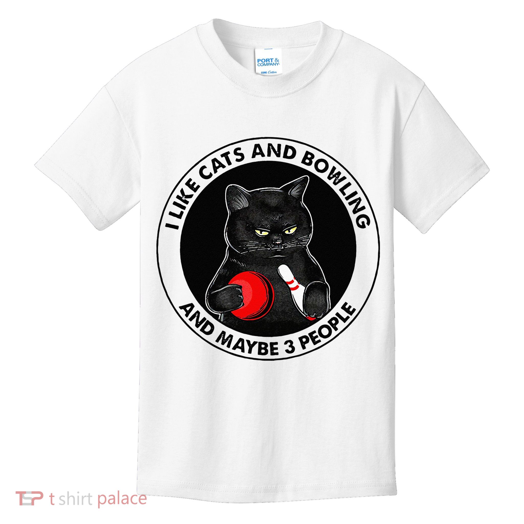 I Like Cats And Bowling And Maybe 3 People Funny Cat Lovers Kids T-Shirt