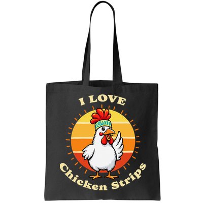 I Love Chicken Strips Funny Chicken Fast Food Lover Bag