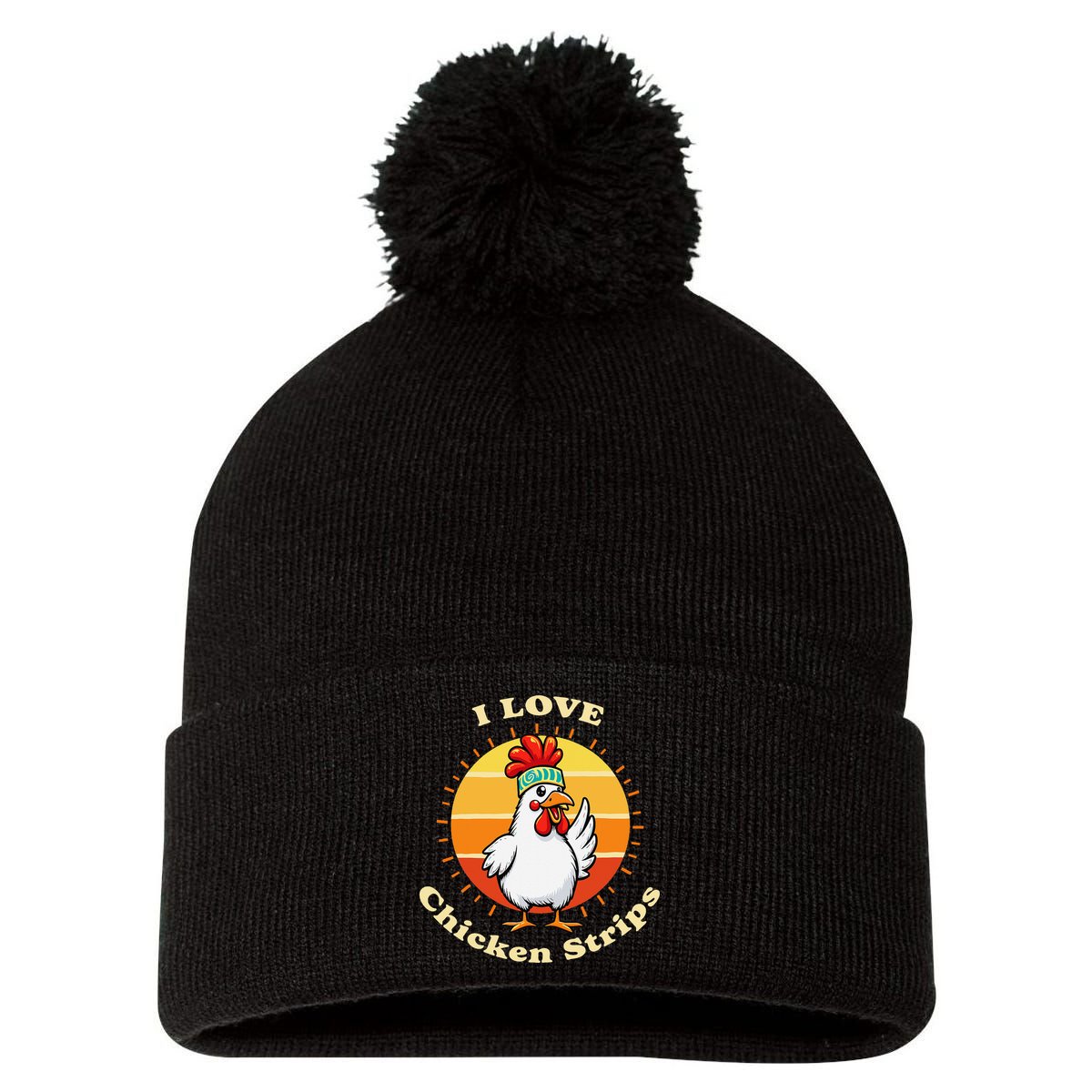 I Love Chicken Strips Funny Chicken Fast Food Lover Pom Pom 12in Knit Beanie