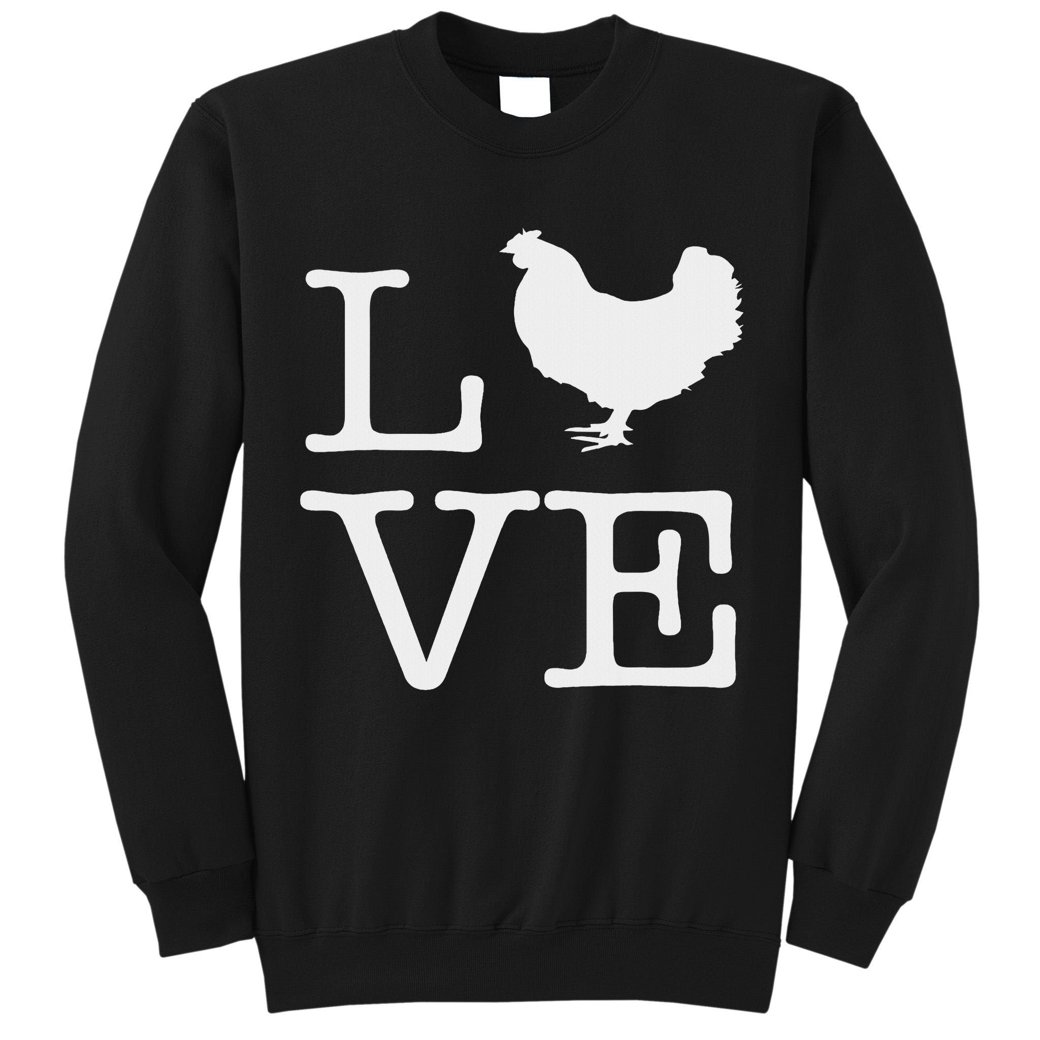 I Love Chickens Funny Chicken Lover Gift Tall Sweatshirt