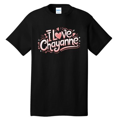 I Love Chayanne Couples First Name Tall T-Shirt