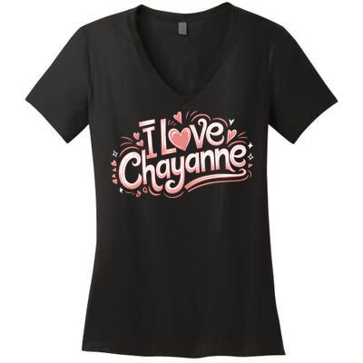 I Love Chayanne Couples First Name Women's V-Neck T-Shirt