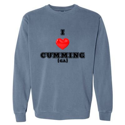 I Love Cumming Georgia Gift Garment-Dyed Sweatshirt