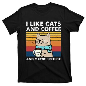 I Like Cats And Coffee And Maybe 3 People Funny Cats T-Shirt