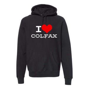 I Love Colfax -Colorado Premium Hoodie