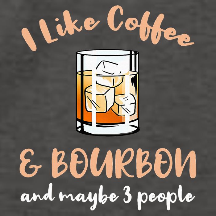 I Like Coffee And Bourbon And Maybe 3 People Vector Backpack